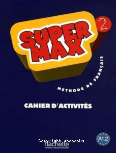 Super max 2 cahier d'activités