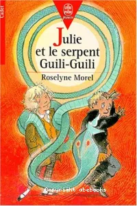 Julie et le serpent Guili-Guili