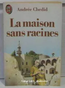 La maison sans racine