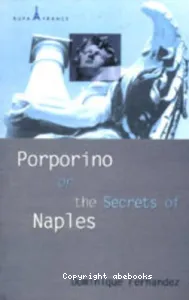 Porporino or the secrets of naples