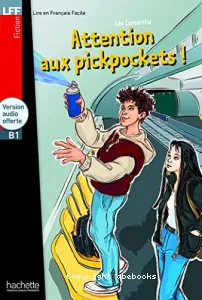 Attention aux pickpockets ! Avec Cd audio