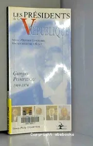 Les présidents de Ve République (Georges Pompidou 1969-1974)
