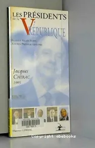 Les présidents de Ve République (Jacques Chirac 1995)