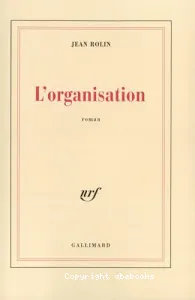 L'organisation