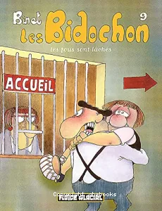 Les Bidochon les fous sont lâchés