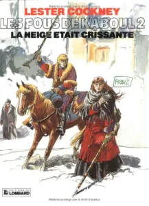 La neige était crissante