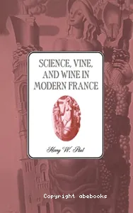 Science,vine and wine in modern France