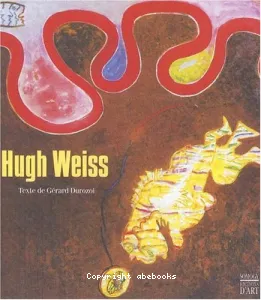 Hugh Weiss Texte de Gérard Durozoi