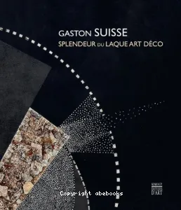 Gaston Suisse 1896-1988- Splendeur du laque art décor