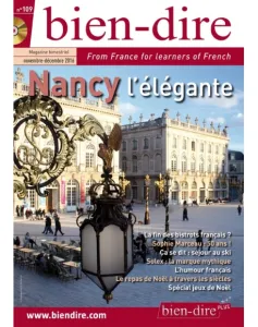 bien-dire, n° 109 - novembre - décembre 2016 - Nancy l'élégante