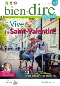 bien-dire, n° 7 - février - mars 2018 - Vive la Saint - Valentin ! 