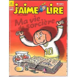 J'aime lire, N° 321 - Octobre 2003 - Ma vie de sorcière