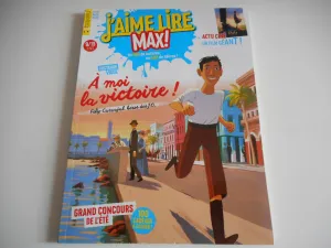 J'aime lire MAX !, N° 212 - Aôut 2016 - À moi la victoire ! 