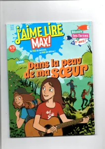 J'aime lire MAX !, N° 232 - Avril 2018 - Dans la peau de ma sœur