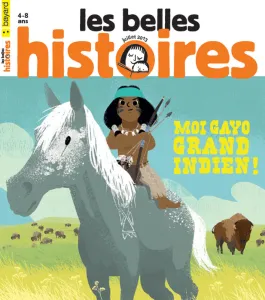 Les belles histoires, N° 487 - Juillet 2013 - Moi gayo grand Indien !