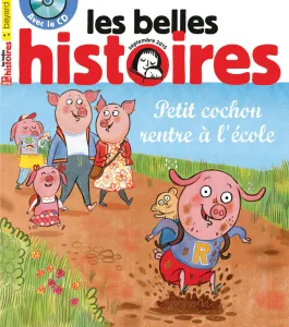 Les belles histoires, N° 513 - Septembre 2015 - Petit Cochon rentre à l'école