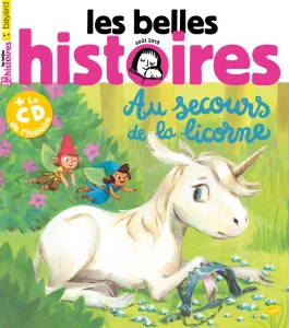 Les belles histoires, N° 548 - Aôut 2018 - Au secours de la licorne