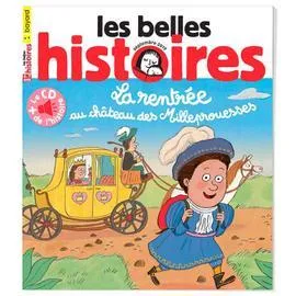 Les belles histoires, N° 561 - Septembre 2019 - La rentrée au château des milleprousses