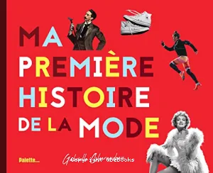 Ma première histoire de la mode