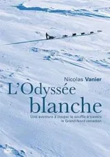 L'odyssée blanche