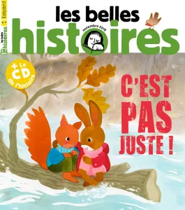 Les belles histoires, n° 551 - novembre - C'est pas juste !