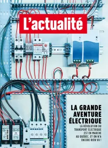 L'actualité, N° 04 - avril - La grande aventure électrique