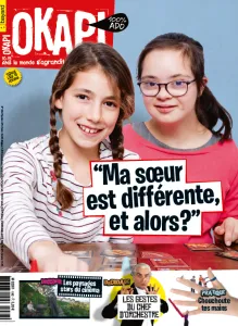 Okapi, N° 1082 - janvier - ''Ma sœur est different, et alors?