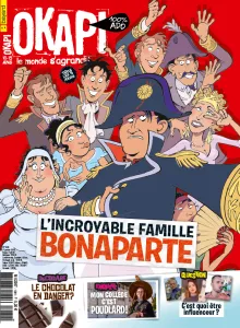 Okapi, N° 1081 - janvier - L'incroyable famille Bonaparte