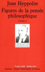 Figures de la pensée philosophique tome 1