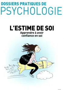 Les dossiers de PSYCHO, N° 40 - L'estime de soi